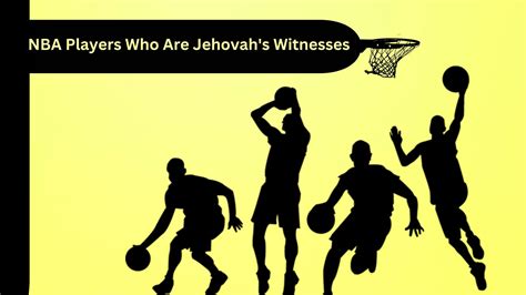 nba jehovah witness|14 Athletes Who Are Jehovahs Witnesses